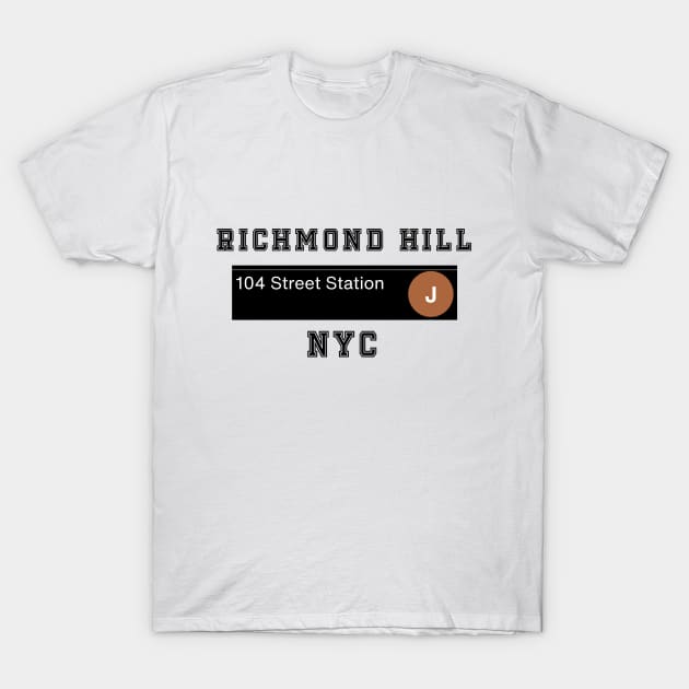 Richmond Hill NYC (Light Colors) T-Shirt by Proud Town Tees